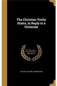 Christian Verity States, in Reply to a Unitarian