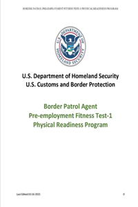 Border Patrol Agent Pre-employment Fitness Test-1 Physical Readiness Program