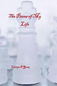 The Pieces of My Life