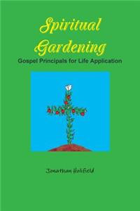 Spiritual Gardening