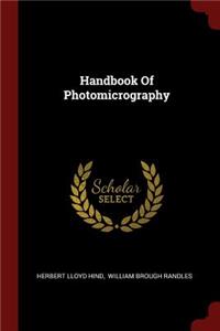 Handbook of Photomicrography