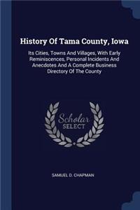 History Of Tama County, Iowa