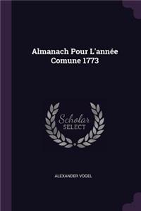 Almanach Pour L'année Comune 1773