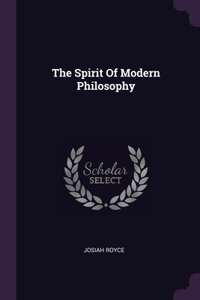 The Spirit Of Modern Philosophy