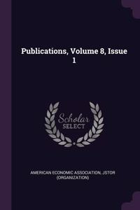 Publications, Volume 8, Issue 1