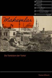 Makamlar: Die Tonleitern der Türkei
