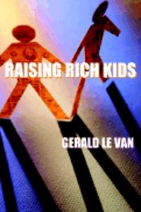 Raising Rich Kids