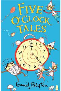 Five O'Clock Tales