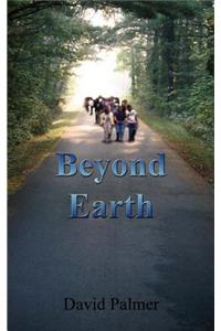 Beyond Earth