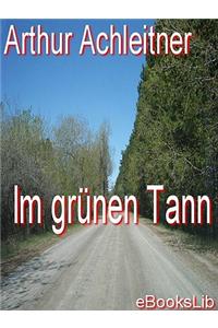 Im Grunen Tann