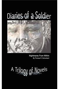 Diaries of a Soldier: Nightmares from Within