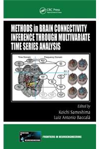 Methods in Brain Connectivity Inference Through Multivariate Time Series Analysis