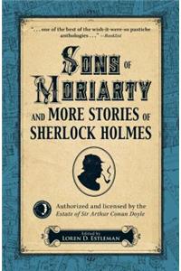 Sons of Moriarty and More Stories of Sherlock Holmes