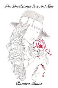 Thin Line Between Love and Hate