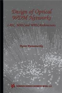 Design of Optical Wdm Networks