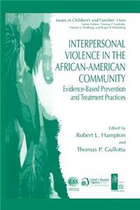 Interpersonal Violence in the African-American Community