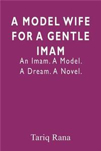 Model Wife For A Gentle Imam