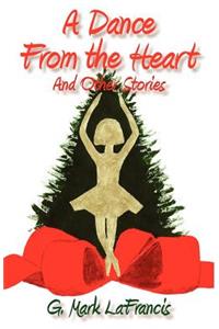 Dance From the Heart and Other Stories