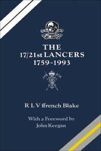 The 17/21st Lancers, 1759-1993