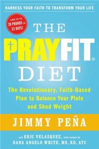 The PrayFit Diet
