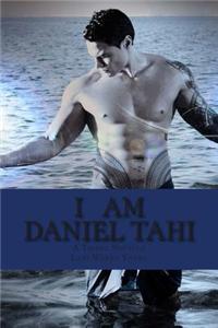 I am Daniel Tahi