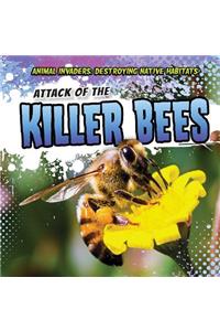Attack of the Killer Bees