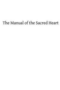 The Manual of the Sacred Heart