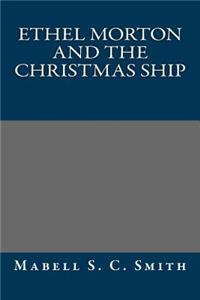 Ethel Morton and the Christmas Ship