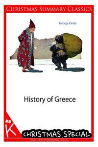 History of Greece [Christmas Summary Classics]