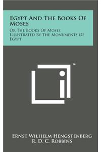 Egypt and the Books of Moses