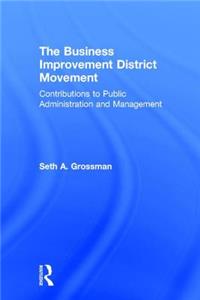 The Business Improvement District Movement