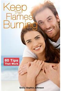 Keep The Flames Burning