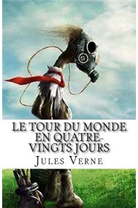 Le Tour Du Monde En Quatre-Vingts Jours