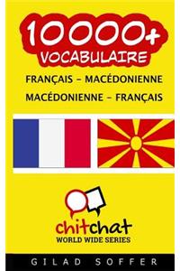 10000+ Francais - Macedonien Macedonien - Francais Vocabulaire