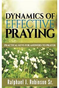 Dynamics of Effective Praying