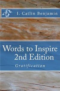 Words to Inspire 2nd Edition