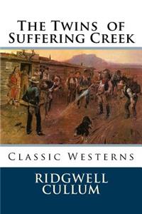 The Twins of Suffering Creek