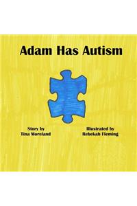 Adam Has Autism