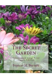 Secret Garden Unabridged Large Print Classic Edition