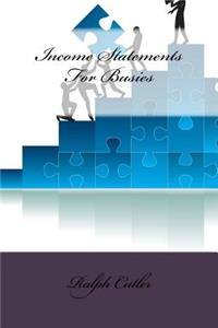 Income Statements For Busies