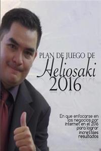 Plan de Juego de Heliosaki 2016