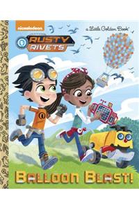 Balloon Blast! (Rusty Rivets)