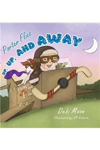 Porter Flies Up, Up and Away