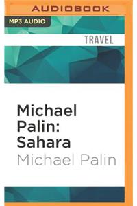 Michael Palin: Sahara