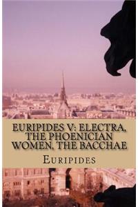 Euripides V