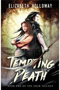 Tempting Death