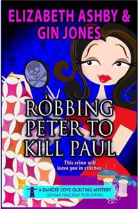 Robbing Peter to Kill Paul