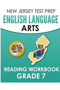 New Jersey Test Prep English Language Arts Reading Workbook Grade 7: Preparation for the Parcc Assessments