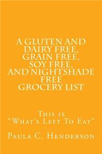 A Gluten and Dairy Free, Grain Free, Soy Free, and Nightshade Free Grocery List