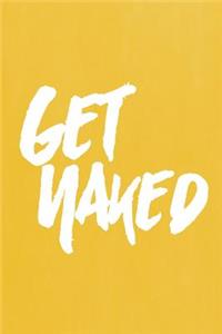 Pastel Chalkboard Journal - Get Naked (Yellow)